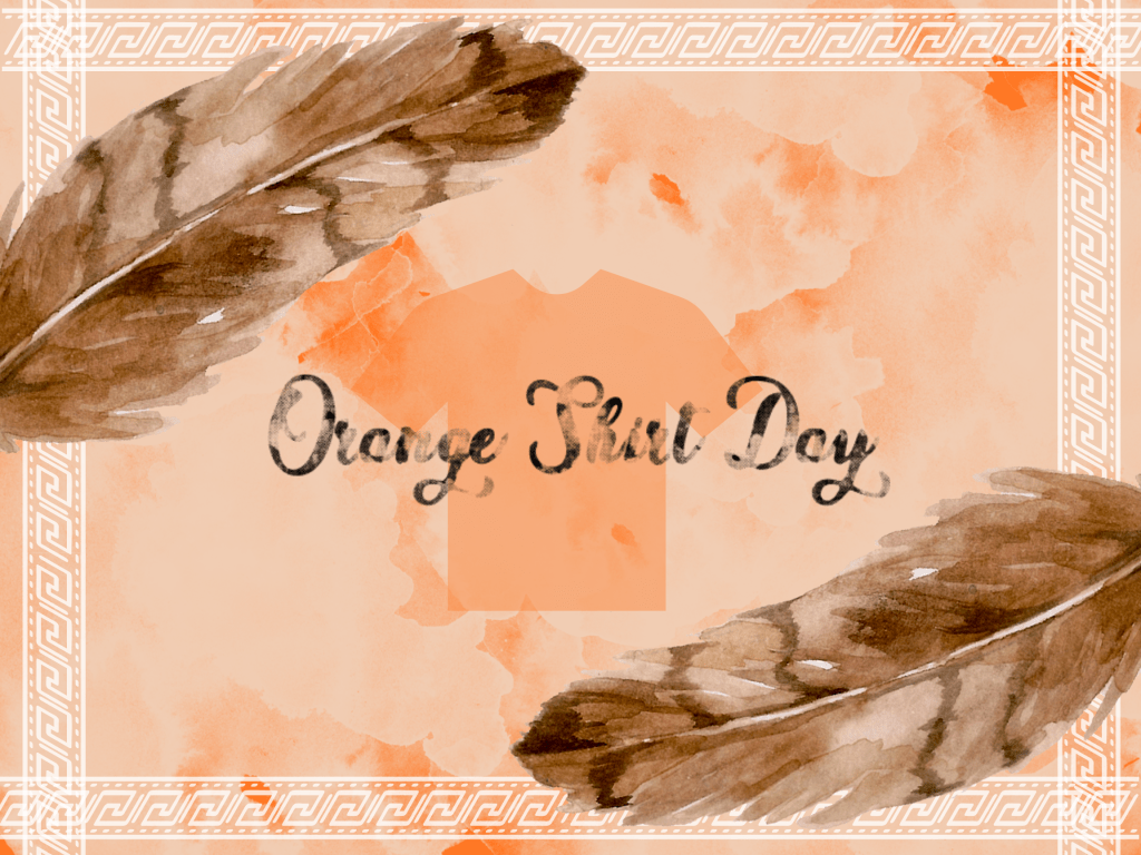 Orange Shirt Day: A Day of&nbsp;Reconciliation